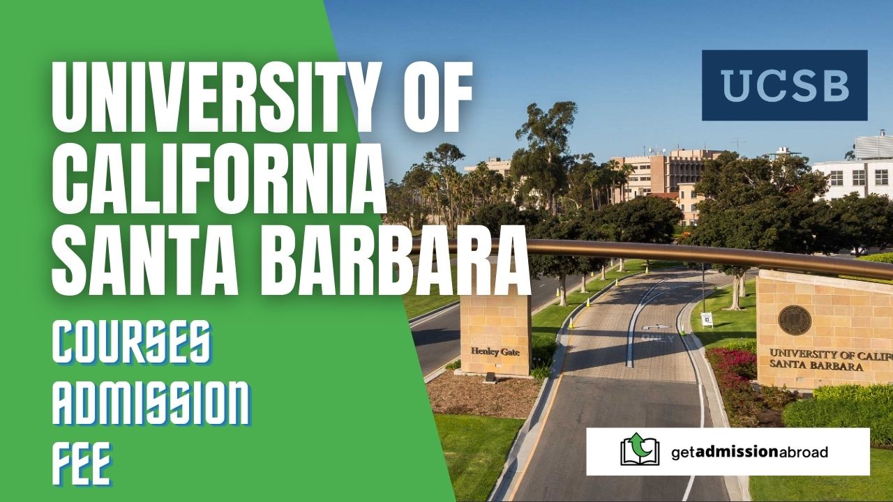 University of California, Santa Barbara Ranking, Fee, Courses etc